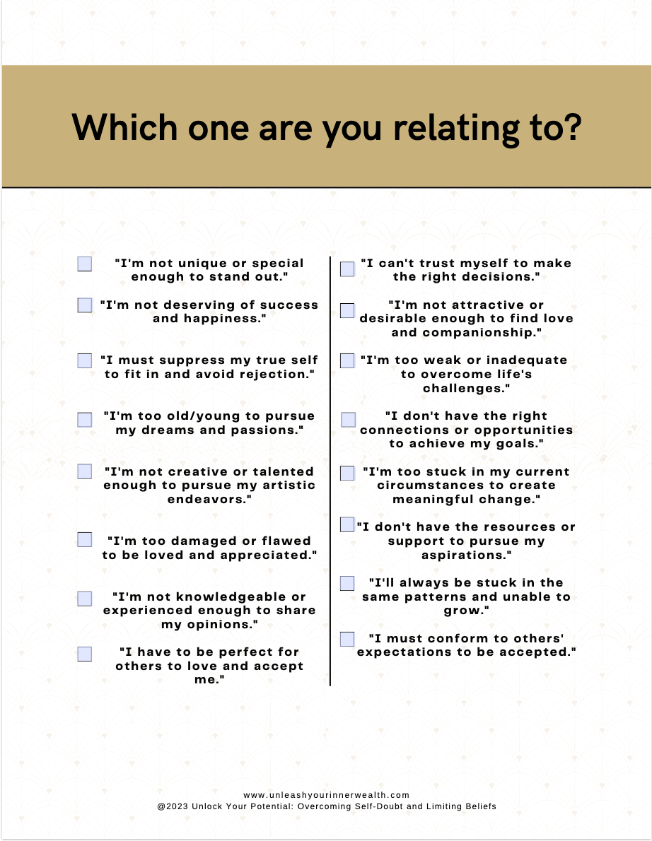 which one are you relating to? overcome self-doubt and limited beliefs - unlock your potential - a powerful & transformative fillable pdf guide designed to turn your limitations into liberation by emmanuelle blanc unleash your inner wealth