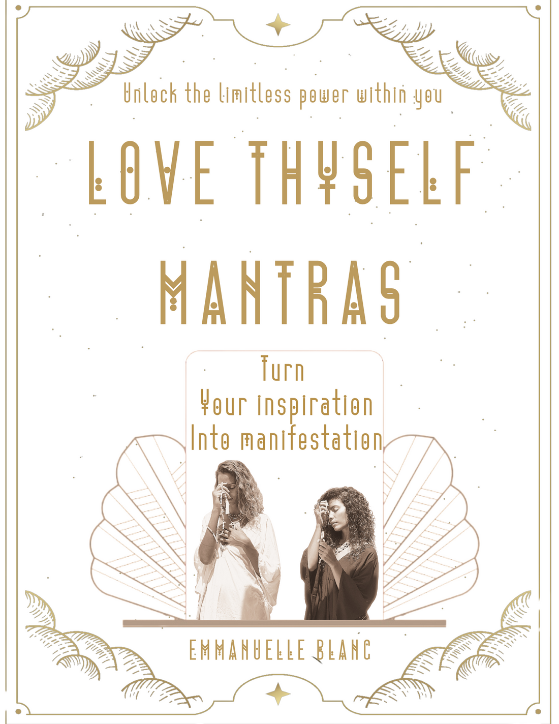 love thyself mantras created by emmanuelle blanc from unleash your inner wealth is a free pdf